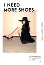 I　NEED　MORE　SHOES JUJU’S　SHOES　BOOKvol．1 /ソニ-・ミュ-ジックレ-ベルズ/JUJU（単行本）