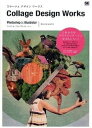 【中古】Collage Design Works Photoshop & Illustrator /翔泳社/scrap-graphic(大型本)
