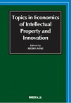 【中古】Topics　in　economics　of　intellectual　prop/丸善出版/青木玲子（単行本）