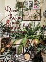 【中古】Deco Room with Plants here and there 植物とくらす。部屋に、街に、グリ-ン・インテリア& /ビ-・エヌ・エヌ新社/川...