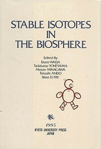 【中古】Stable IsotopesInTheBiosphere 1995/京都大学学術出版会(単行本)