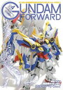 【中古】ガンダムフォワード ガンダムの最前線を発信するガンダムオンリーマガジン Vol．4（2021　WINT /ホビ-ジャパン（ムック）