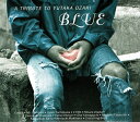 【中古】ソニーミュージックマーケティング V.A. /BLUE 〜A TRIBUTE TO YUTAKA OZAKI