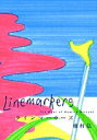 【中古】ラインマ-カ-ズ The best of Homura Hirosh /小学館/穂村弘(単行本)
