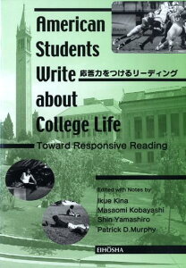【中古】American Students Write about College Li 応答力をつけるリ-ディング/英宝社/喜納育江(単行本)