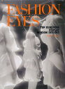 【中古】Fashion eyes top European display wind/美術出版社/パフィ-・チャン(単行本)
