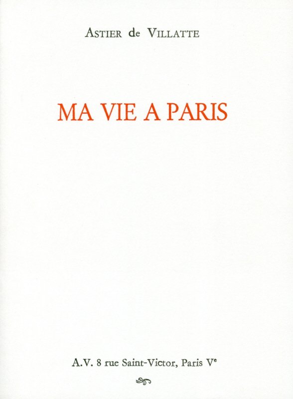 【中古】MA VIE A PARIS 私のパリ生活 /エディション・アスティエ・ド・ヴィラット/ブノワ・アスティエ・ド・ヴィラット（単行本（ソフトカバー））