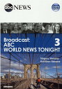 【中古】Broadcast:ABC WORLD NEWS TONIGHT 映像で学ぶABCワールドニュース 3 3 /金星堂/山根繁(単行本)