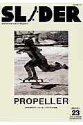 【中古】SLIDER Skateboard　Culture　Magazi vol．23/ネコ・パブリッシング（ムック）(3)
