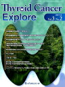 【中古】Thyroid Cancer Explore vol.3 no.2(2201/メディカルレビュ-社/「Thyroid Cancer Expl(大型本)