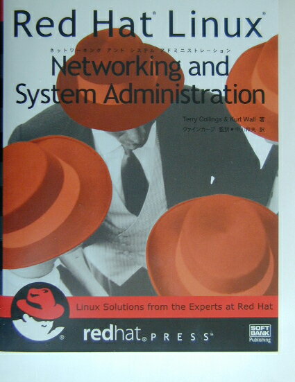 【中古】Red　Hat　Linux　networking　and　system　admi/SBクリエイティブ/テリ-・コリングス（単行本）