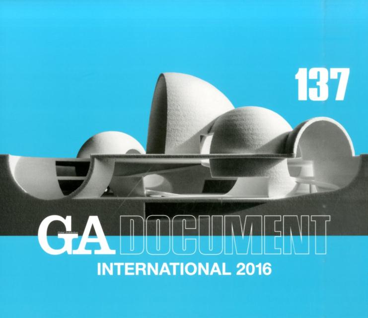 【中古】GA　DOCUMENT 世界の建築 137 /エ-ディ-エ-・エディタ・ト-キョ-（ペーパーバック）