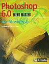 【中古】Photoshop　6．0　menu　master　for　Macintosh /エクスメディア/エクスメディア（単行本）