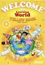 【中古】WELCOME to Learning World YELLOW BOOK/アプリコット出版/中本幹子(ペーパーバック)