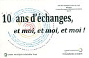 【中古】10 ans d’e´changes,et moi,et moi,et moi! le carnet de voyage acade/大阪公立大学出版会...
