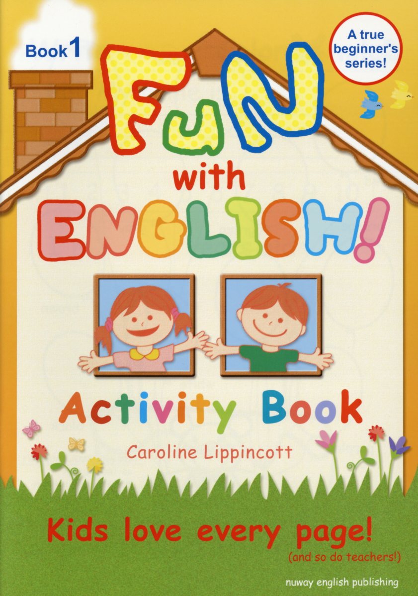 FUN　with　ENGLISH！ Book1 3版/NuWay　English　Publis/キャロライン・リッピンコット（単行本）