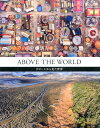 【中古】ABOVE THE WORLD ドローンから見た世界 /パイインタ-ナショナル/DJI(単行本(ソフトカバー))
