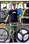 【中古】Pedal　speed　NYC ニュ-ヨ-クの最新ピスト・BMX・shopガイド /ネコ・パブリッシング（ムック）