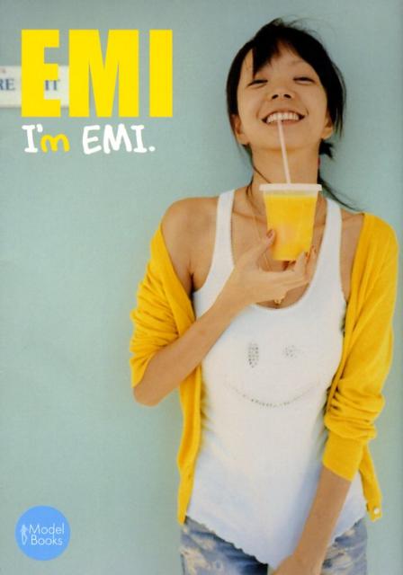 【中古】I’m　Emi． Emiフォト＆エッセイ/ゴマブックス/Emi（単行本）