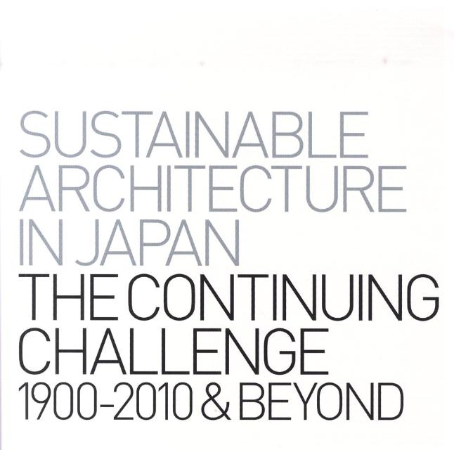 SUSTAINABLE　ARCHITECTURE　IN　JAPAN THE　CONTINUING　CHALLENGE/新建築社/日建設計（ペーパーバック）
