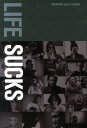 【中古】LIFE SUCKS INTERVIEWS with 23 LEGEND /トランスワ-ルドジャパン(単行本(ソフトカバー))