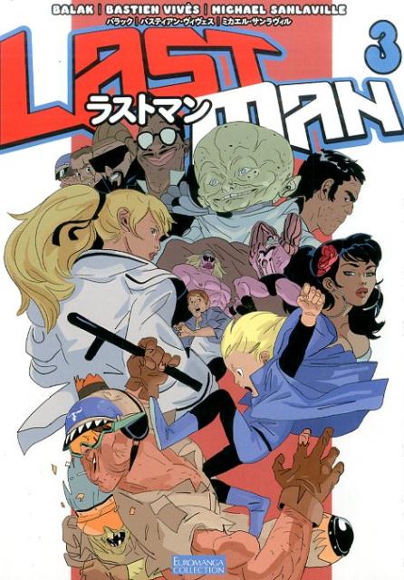 【中古】ラストマン 第3巻 /Euromanga/バラック（単行本（ソフトカバー））