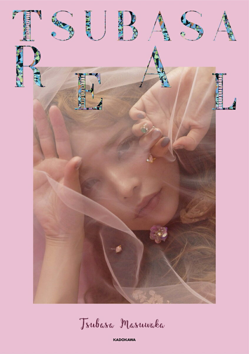【中古】TSUBASA　REAL/KADOKAWA/益若つばさ（単行本）