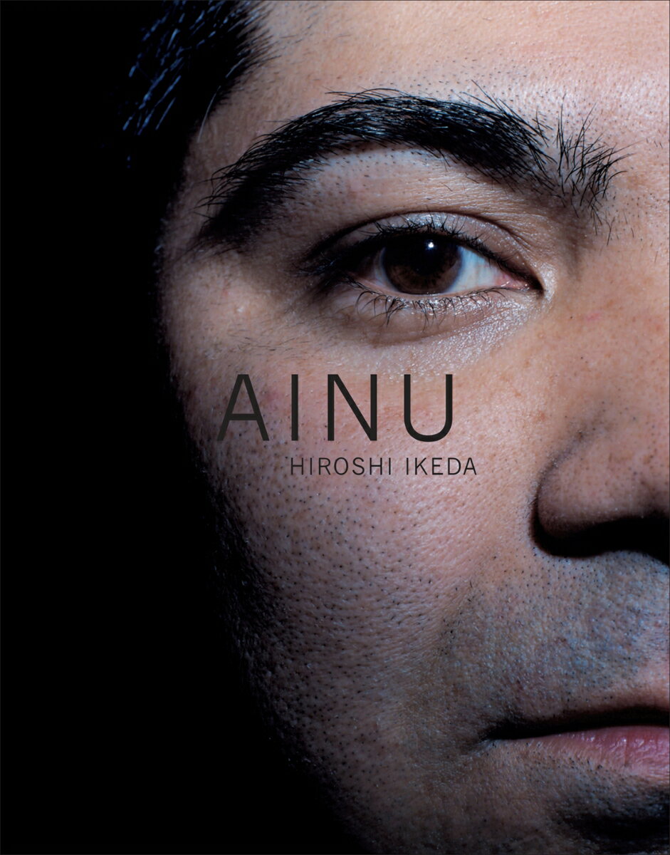 【中古】AINU/リトル・モア/池田宏（カメラマン）（ハードカバー）