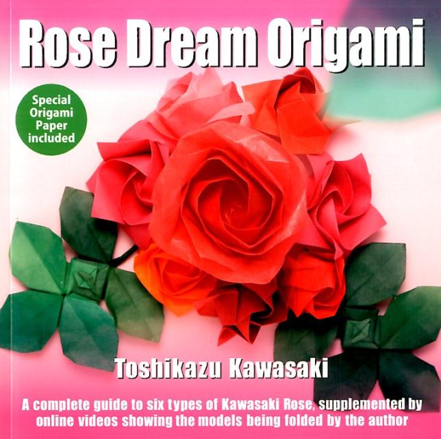 【中古】Rose　dream　origami/朝日出版社/川崎敏和（単行本（ソフトカバー））