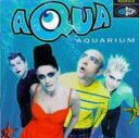 【中古】Aqua アクア / Aquarium 輸入盤