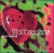 【中古】Breeders ザブリーダーズ / Breeder's Last Splash 輸入盤