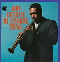 【中古】JOHN COLTRANE ジョン・コルトレーン MY FAVORITE THINGS CD