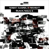 Robert Glasper ロバートグラスパー / Black Radio 2 輸入盤