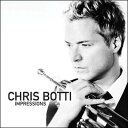 【中古】Chris Botti クリスボッティ / Impressions 輸入盤