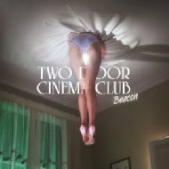 【中古】Two トゥードアシネマクラブ / Beacon 輸入盤