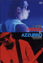 【中古】LIVE ROSSO E AZZURRO/DVD/JEBN-0012