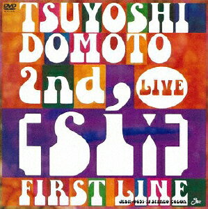 【中古】TSUYOSHI DOMOTO 2nd LIVE ［si：］～FIRST LINE～/DVD/JEBN-0033