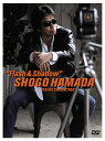 【中古】SHOGO HAMADA VISUAL COLLECTION “Flash & Shadow”/DVD/SEBL-38