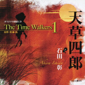 オリジナル朗読CD　The　Time　Walkers　1　天草四郎/CD/XNCG-10009
