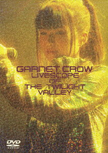 【中古】GARNET CROW LIVESCOPE OF THE TWILIGHT VALLEY/DVD/ONBD-7078
