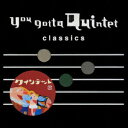 【中古】NHK you gotta Quintet〜classics〜/CD/WPCL-10147