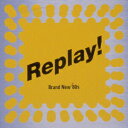 【中古】Replay!~Brand New’80s(2)