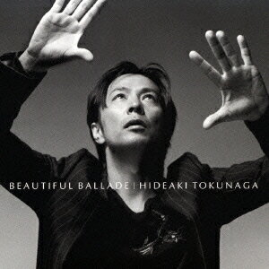楽天市場】徳永英明 BEAUTIFUL BALLADEの通販