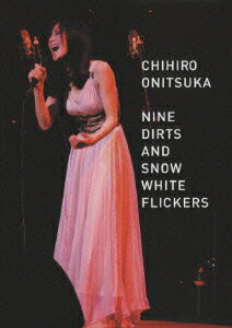 【中古】NINE　DIRTS　AND　SNOW　WHITE　FLICKERS/DVD/UMBK-1132