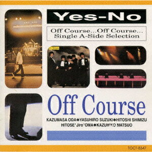 【中古】Yes-No　-Off　CourseシングルA面セレクション-/CD/TOCT-8347