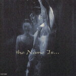 【中古】the NAME IS.../