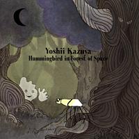 【中古】Hummingbird in Forest of Space/CD/TOCT-26341
