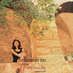Artist Name: Ra Line - 【中古】プレイ・ピアノ・プレイ〜大西順子トリオ・イン・ヨーロッパ/CD/TOCJ-5583
