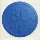 【中古】エイティーズアライヴ-ブルー- オムニバス