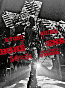 KYOSUKE　HIMURO　TOUR　2010-11　BORDERLESS　50×50　ROCK’N’ROLL　SUICIDE/Blu−ray　Disc/TOXF-5726